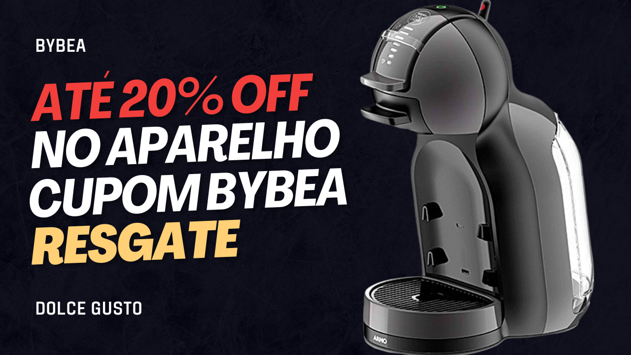 Cupom Dolce Gusto: como conseguir desconto de até 20% no aparelho + frete grátis